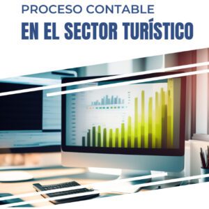 Proceso Contable en el Sector Turístico